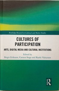 Bogforside: Cultures of Participation: Arts, Digital Media and Cultural Institutions