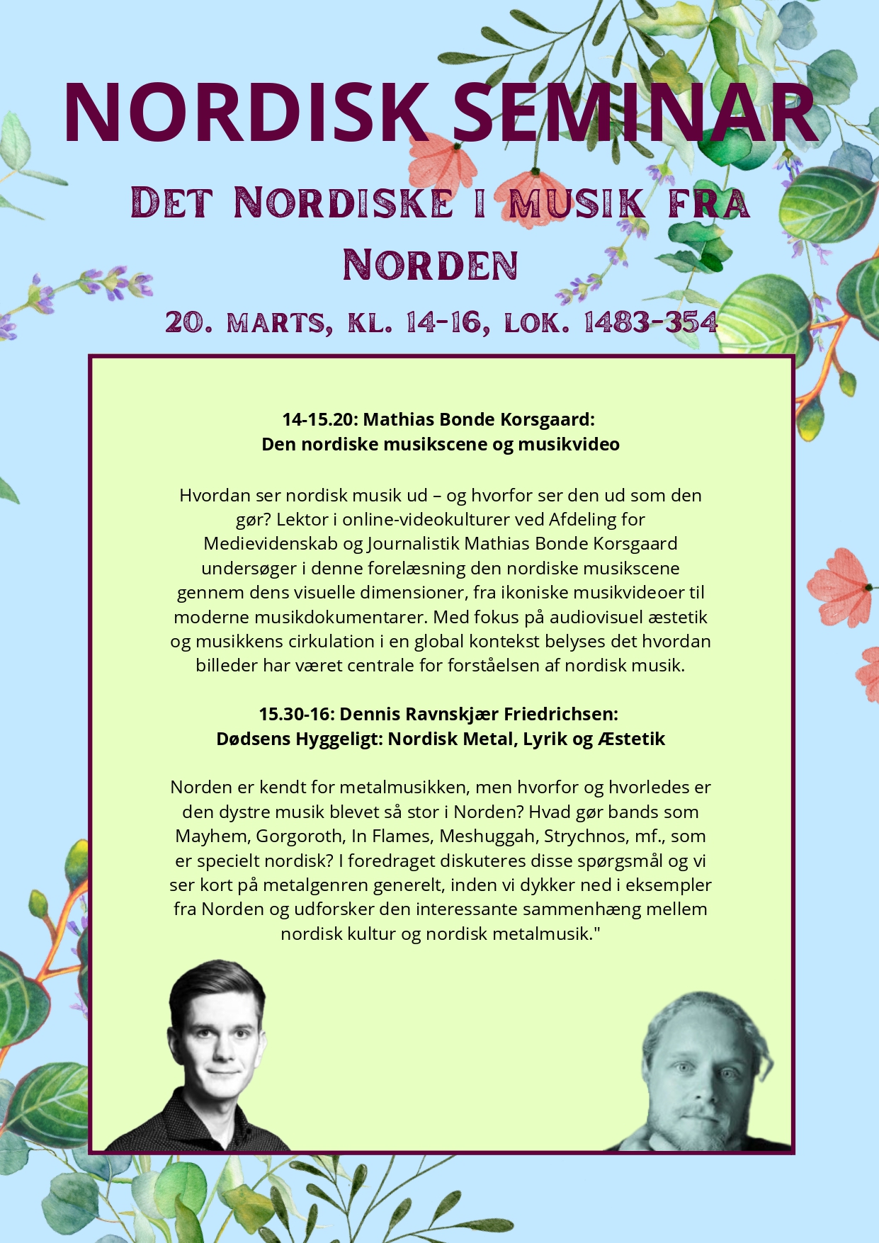 Lille plakat der viser arrangementet, ingen information der ikke er skrevet nedenunder.