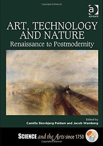 Bogforside: "Art, Technology and Nature: Renaissance to Postmodernity"